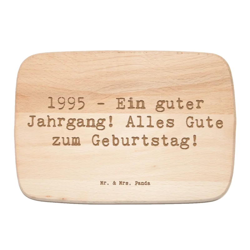 Frühstücksbrett Spruch 1995 Geburtstag|p:1745919|h:5f26165a28ad7641aff469cb7bd52505