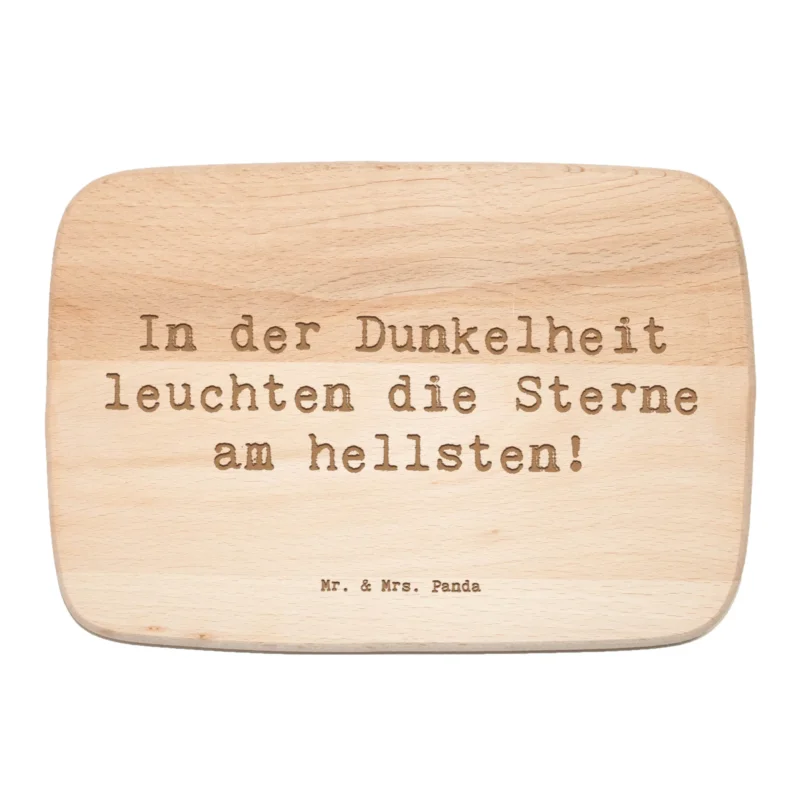 Frühstücksbrett Spruch Angst vor Dunkelheit überwinden|p:1787673|h:dc6edda9b277c0aabaeaf4378bab5033